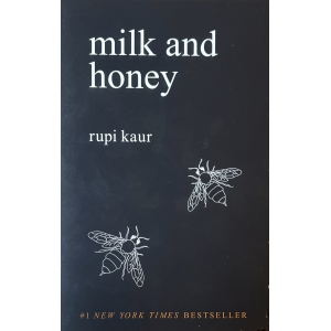 Рупи Каур | Мляко и мед