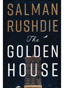 Salman Rushdie | The Golden House 