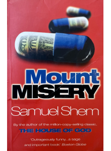 Samuel Shem | Mount Misery