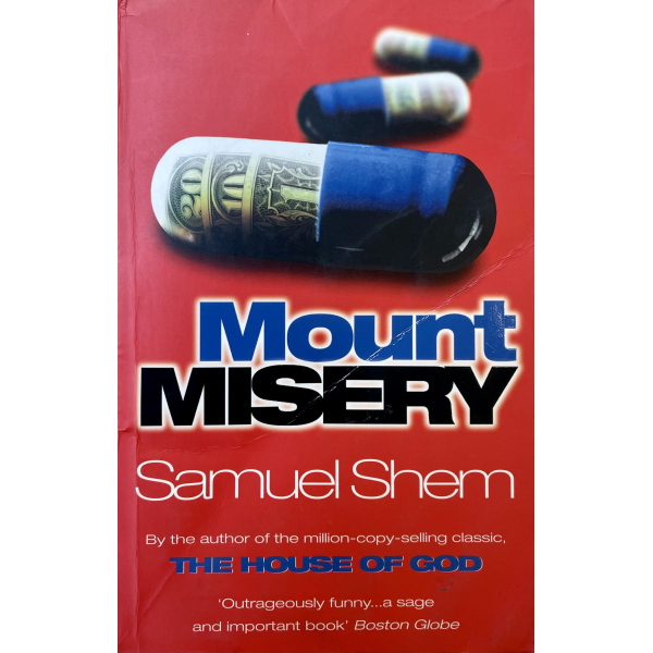 Самюъл Шем | Mount Misery 1