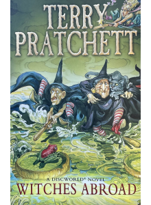 Terry Pratchett | Witches Abroad