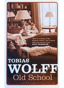 Tobias Wolff | "Old School"