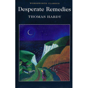 Томас Харди | Отчаяни средства