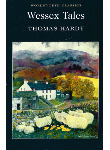 Томас Харди | Уесекски истории