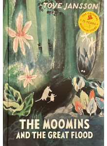 Tove Jansson | The Moomins and the Great Flood