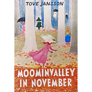 Tove Jansson | Moominvalley In November
