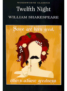 Уилям Шекспир | Дванайсета нощ