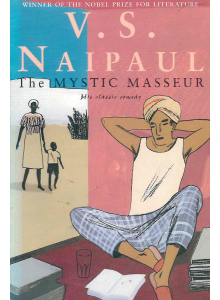 V. S. Naipaul | The Mystic Masseur 