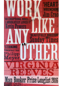 Virginia Reeves | Work Like Any Other