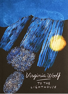 Virginia Woolf | To The Lighthouse