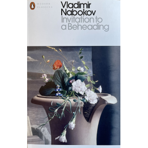 Vladimir Nabokov | Invitation to a Beheading
