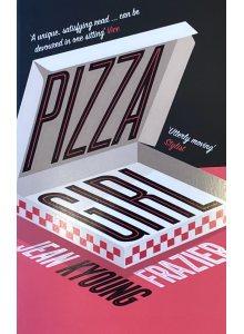 Жан Кюнг Фрейзер | "Pizza Girl"