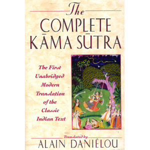 Ален Даниелу | The Complete Kama Sutra 