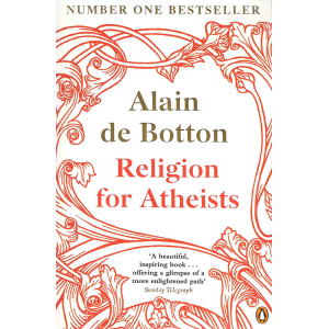 Ален дьо Ботон | Религия за атеисти