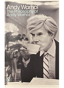 Andy Warhol | The Philosophy of Andy Warhol