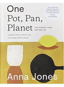 Anna Jones | "One Pot, Pan, Planet"