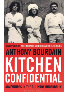 Anthony Bourdain | Kitchen Confidential 