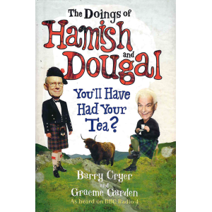 Бари Крайър | The Doings of Hamish and Dougal: You'll Have Had Your Tea?