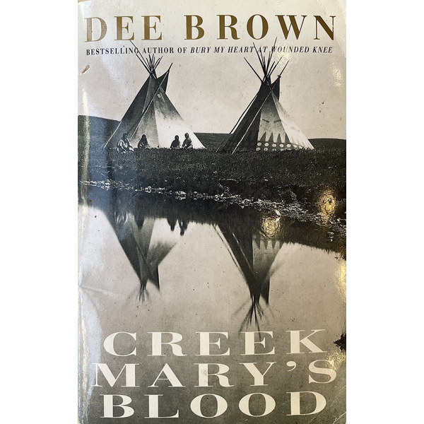 Dee Brown | Creek Marys Blood 1