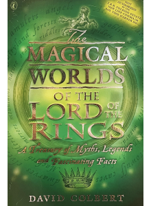 Дейвид Колбърт | Магическите светове на "Властелинът на пръстените" 