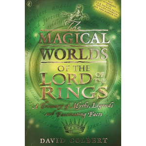 Дейвид Колбърт | Магическите светове на "Властелинът на пръстените" 