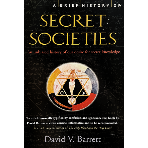 Дейвид В. Барет | Кратка история на тайните общества 1