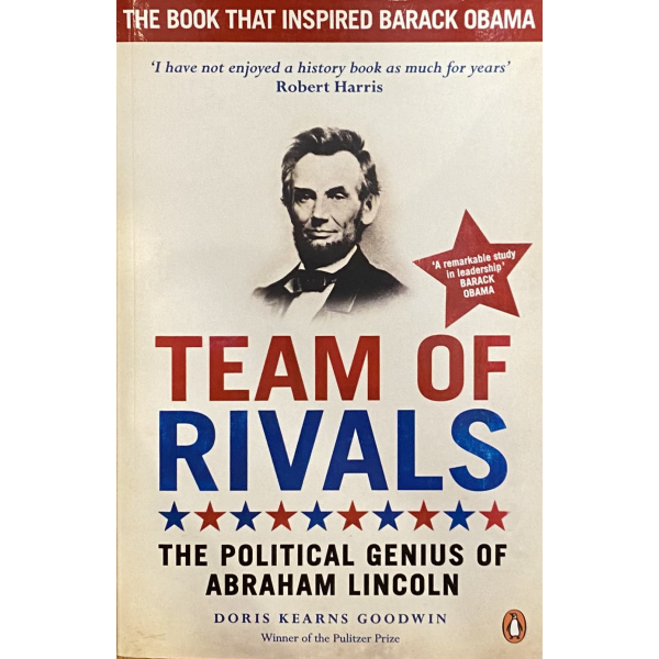 Дорис Кърнс Гудуин | "Екип от съперници: Политическият гений на Ейбрахам Линкълн" 1