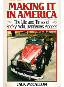 Jack McCallum | Making it in America: The Life and Times of Rocky Aoki, Benihana's Pioneer 