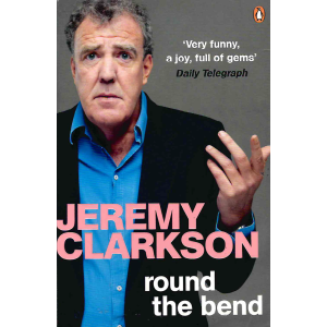 Джереми Кларксън | Round the Bend 