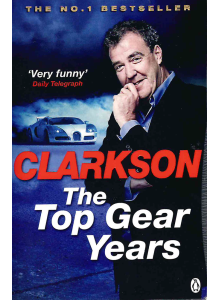 Джереми Кларксън | The Top Gear Years  