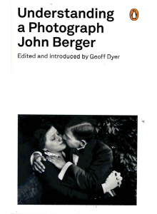 John Berger | Understanding a Photograph 