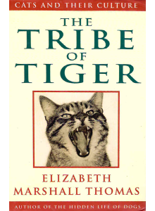 Елизабет Маршал Томас | Племето на тигъра 