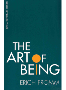Erich Fromm | The Art of Being 