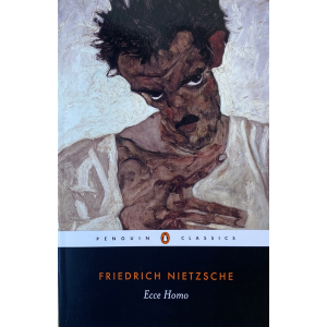 Фридрих Ницше | "Ecce Homo"