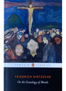 Friedrich Nietzsche | "On the Genealogy of Morals"
