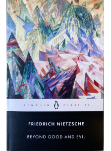 Friedrich Nietzsche | "Beyond Good and Evil"