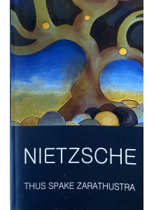 Nietzsche | "Thus Spake Zarathustra"