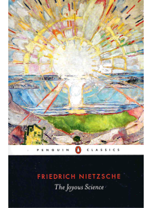 Friedrich Nietzsche | The Joyous Science 