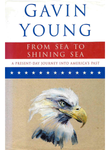Gavin Young | From Sea to Shining Sea 