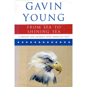 Гавин Йънг | From Sea to Shining Sea 