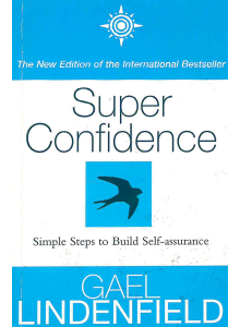 Gael Lindenfield | Super Confidence: Simple Steps to Build Self-Assurance 