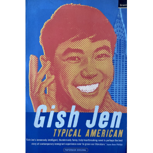 Gish Jen | Typical American