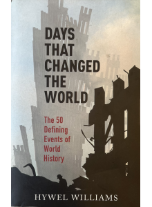 Hywel Williams | Days that Changed the World