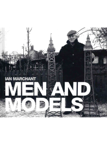 Ian Marchant | Men and Models