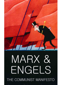 Karl Marx and Friedrich Engels| The Communist Manifesto
