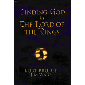 Кърт Брунър и Джим Уер | В търсене на Бог във "Властелинът на пръстените" 