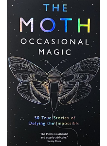 Катрин Бърнс | The Moth Presents Occasional Magic