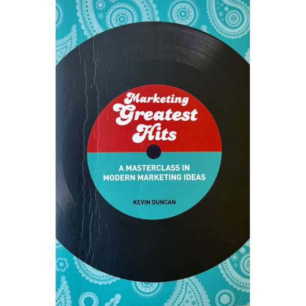 Кевин Дънкан | Marketing Greatest Hits 1