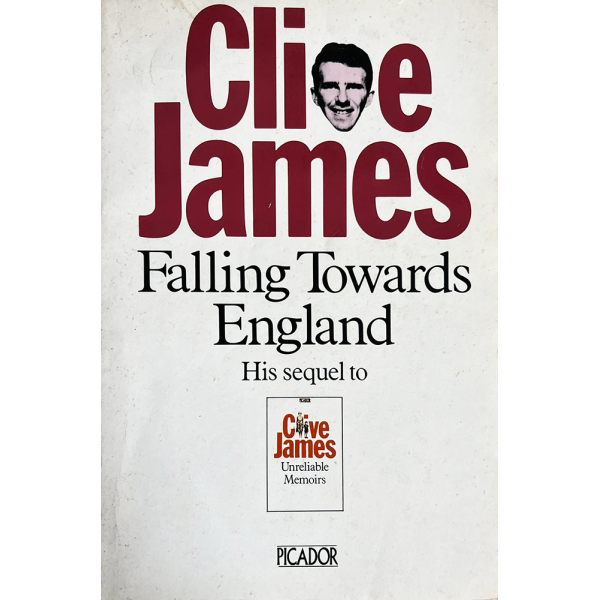 Клайв Джеймс | Falling Тowards England  1