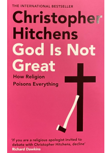 Кристофър Хичънс | Бог не е велик